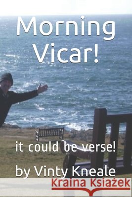 Morning Vicar ! Vinty Kneale 9798571650274 Independently Published - książka