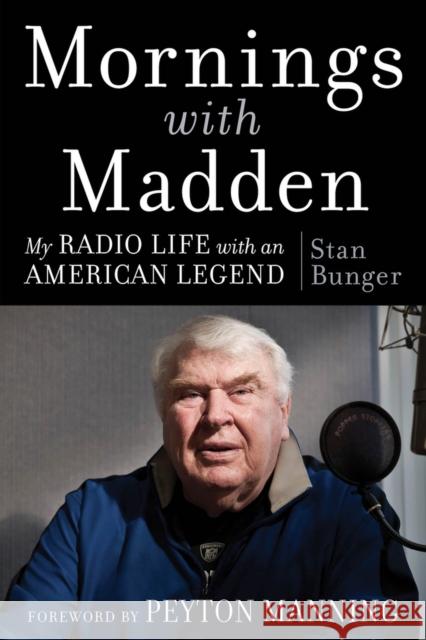 Mornings With Madden Stan Bunger 9781637276549 Triumph Books (IL) - książka