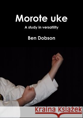 Morote uke Ben Dobson 9781291770018 Lulu.com - książka