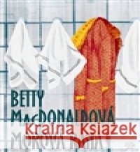 Morová rána Betty MacDonaldová 9788025700075 Argo - książka