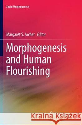 Morphogenesis and Human Flourishing  9783319841670 Springer - książka