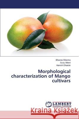 Morphological Characterization of Mango Cultivars Sharma Bhavna 9783659591501 LAP Lambert Academic Publishing - książka