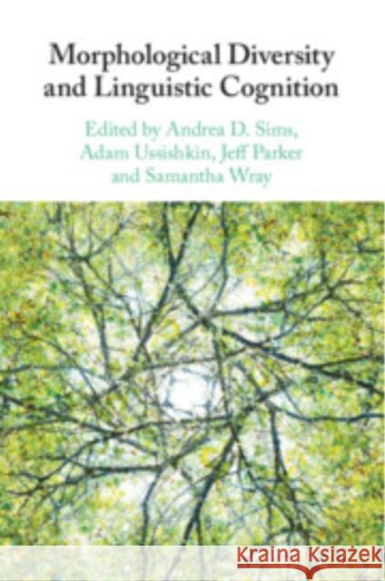 Morphological Diversity and Linguistic Cognition  9781108790949 Cambridge University Press - książka