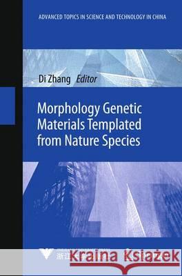 Morphology Genetic Materials Templated from Nature Species Di Zhang 9783642246845 Springer - książka