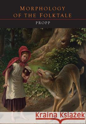 Morphology of the Folktale V. Propp Laurence Scott Svatava Pirkova-Jakobson 9781614278009 Martino Fine Books - książka