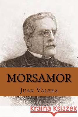 Morsamor Juan Valera Nancy D 9781534764118 Createspace Independent Publishing Platform - książka