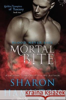 Mortal Bite Sharon Hamilton 9781495389849 Createspace Independent Publishing Platform - książka