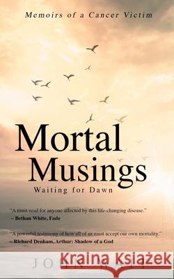 Mortal Musings: Waiting for Dawn John Wait 9781913762308 BLKDOG Publishing - książka