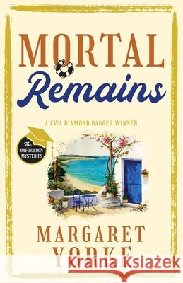MORTAL REMAINS a gripping English cozy murder mystery full of twists Margaret Yorke 9781805734079 Joffe Books Ltd - książka