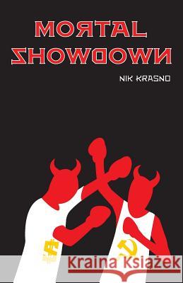 Mortal Showdown Nik Krasno 9780993082771 Neplokho Publishing - książka