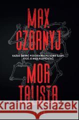 Mortalista Max Czornyj 9788381958929 Filia - książka