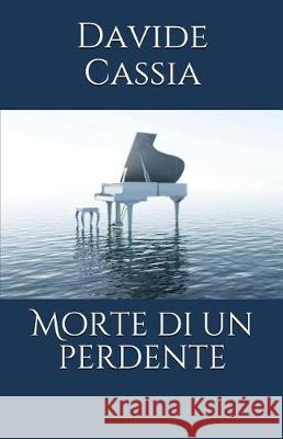 Morte Di Un Perdente Davide Cassia 9781717888204 Independently Published - książka