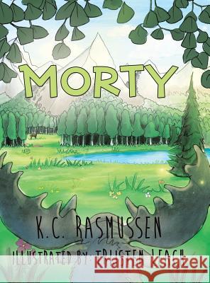 Morty K C Rasmussen 9781524691332 Authorhouse - książka