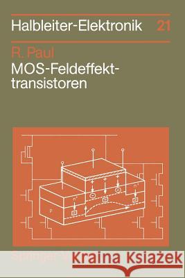 Mos-Feldeffekttransistoren Paul, Reinhold 9783540558675 Springer - książka