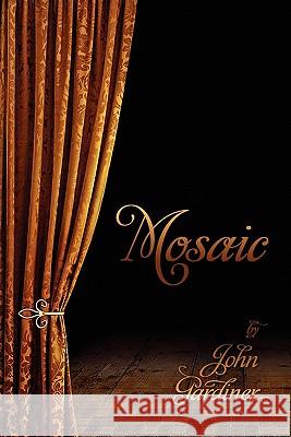 Mosaic John Gardiner 9781453767788 Createspace - książka