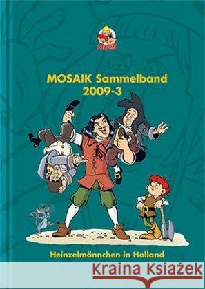 MOSAIK Sammelband - Heinzelmännchen in Holland  9783864621888 Mosaik Steinchen für Steinchen - książka