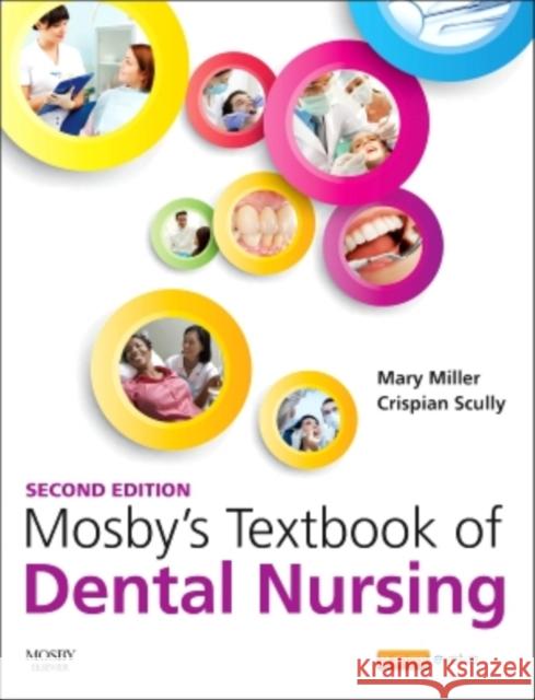 Mosby's Textbook of Dental Nursing Mary Miller 9780702062377 Elsevier Health Sciences - książka