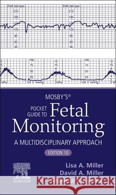 Mosby's(r) Pocket Guide to Fetal Monitoring Rebecca L. (Perinatal Nurse Practitioner Founder, Cypher Maternal Fetal Solutions, LLC Gig Harbor, Washington, USA) Cyph 9780443123573 Mosby - książka