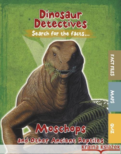 Moschops and Other Ancient Reptiles Tracey Kelly 9781474778299 Capstone Global Library Ltd - książka