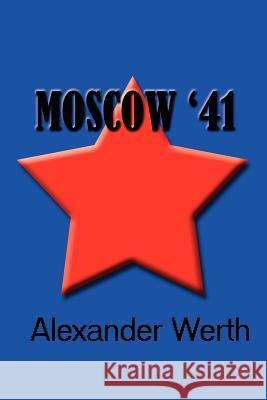 Moscow '41 Alexander Werth 9780972518963 Simon Publications - książka