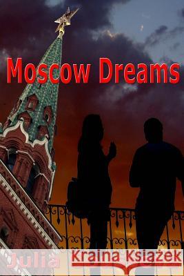 Moscow Dreams Julia Gousseva 9781480285576 Createspace - książka