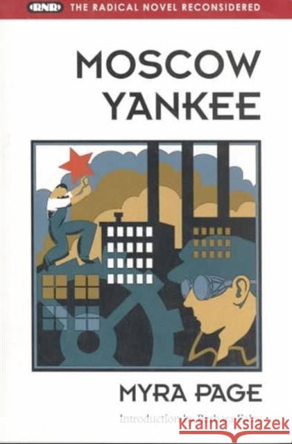 Moscow Yankee Myra Page Barbara Foley 9780252064999 University of Illinois Press - książka