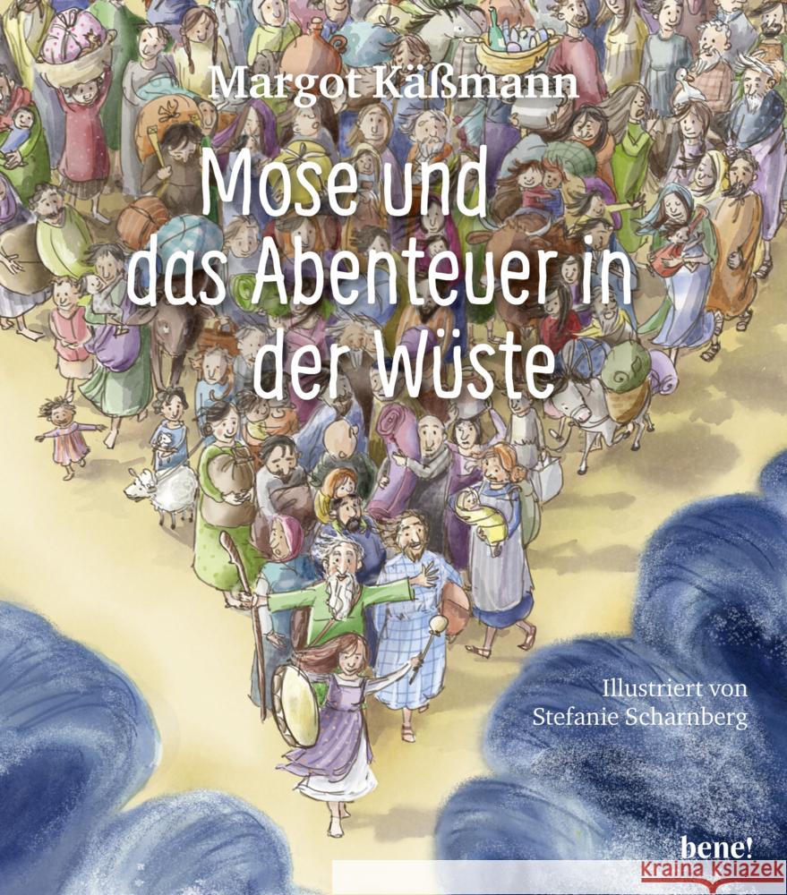 Mose und das Abenteuer in der Wüste Käßmann, Margot 9783963401909 bene! Verlag - książka