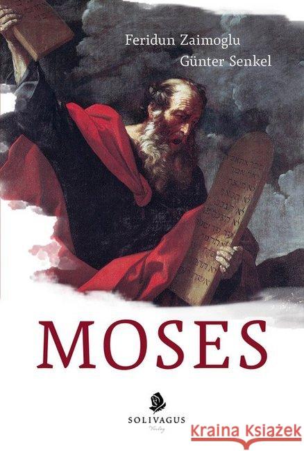 Moses Zaimoglu, Feridun; Senkel, Günter 9783943025118 Solivagus-Verlag - książka