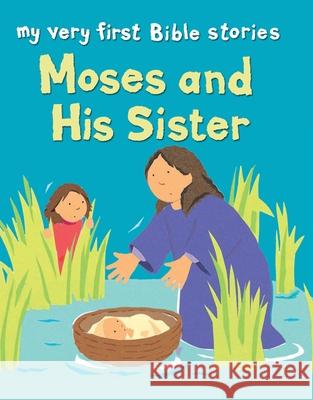 Moses and His Sister Lois Rock 9780745977744 Lion Hudson Plc - książka