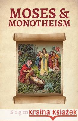 Moses And Monotheism Sigmund Freud 9781639230327 Lushena Books - książka