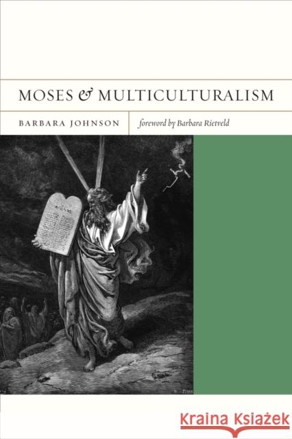 Moses and Multiculturalism: Volume 2 Johnson, Barbara 9780520262546  - książka