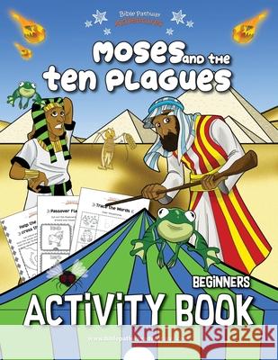 Moses and the Ten Plagues Activity Book Bible Pathway Adventures Pip Reid 9781988585871 Bible Pathway Adventures - książka