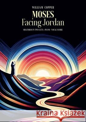 Moses Facing Jordan William Copper 9781963088052 Hartenshield Music - książka