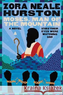 Moses, Man of the Mountain Zora Neale Hurston 9780061695148 Harper Perennial Modern Classics - książka