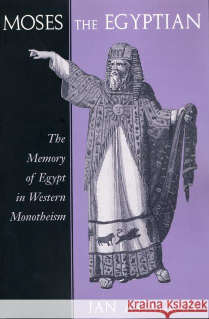 Moses the Egyptian Assmann 9780674587397 Harvard University Press - książka