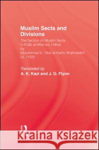 Moslem Sects & Divisions Kazi 9780415861663 Routledge - książka