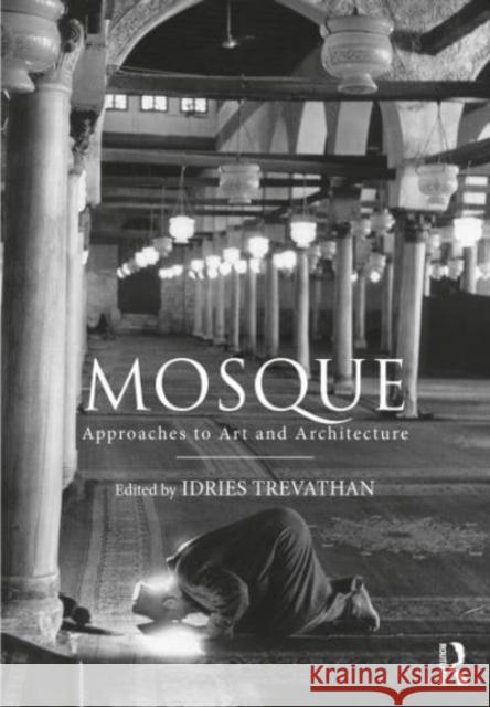Mosque  9781032510750 Taylor & Francis Ltd - książka
