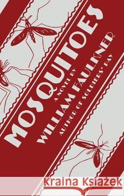 Mosquitoes William Faulkner   9781645941880 Suzeteo Enterprises - książka