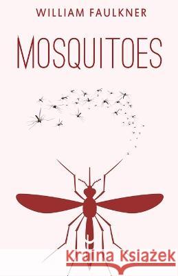 Mosquitoes William Faulkner 9789355222534 Classy Publishing - książka
