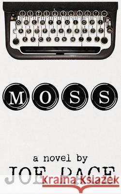 Moss Joe Pace 9781936519996 Reliquary Press - książka