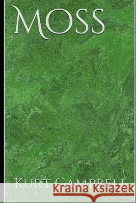 Moss Kurt Campbell 9798628887035 Independently Published - książka