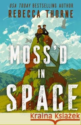 Moss'd in Space Rebecca Thorne 9781250414144 Bramble - książka