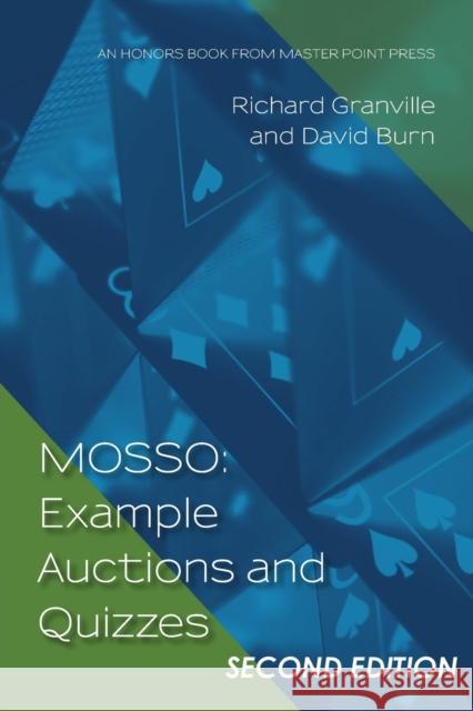 Mosso: Example Auctions and Quizzes - Second Edition: Example Auctions and Quizzes: Example Auctions and Richard Granville David Burn 9781771402538 Master Point Press - książka