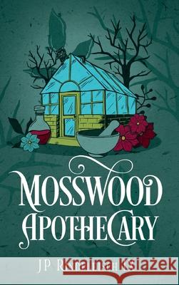 Mosswood Apothecary Jp Rindfleisc 9781958924266 9th Publishing LLC - książka