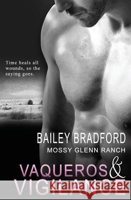Mossy Glenn Ranch: Vaqueros and Vigilance Bailey Bradford 9781784309046 Pride & Company - książka