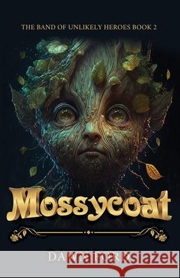 Mossycoat Dawn Ford 9781649173997 Scrivenings Press LLC - książka