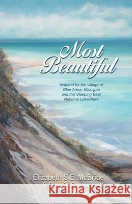 Most Beautiful Elizabeth S. E. McBride Connie Cronenwett Shawn Avening 9781948461351 Poetry Box - książka