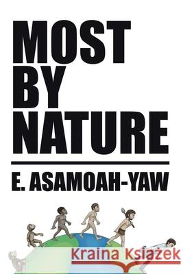 Most By Nature E. Asamoah-Yaw 9781637900079 Matchstick Literary - książka