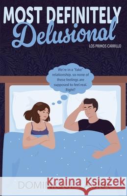 Most Definitely Delusional Dominique Laura 9798332915857 Independently Published - książka