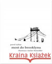 Most do Brooklynu Václav Benedikt 9788027027620 Tylšar - książka